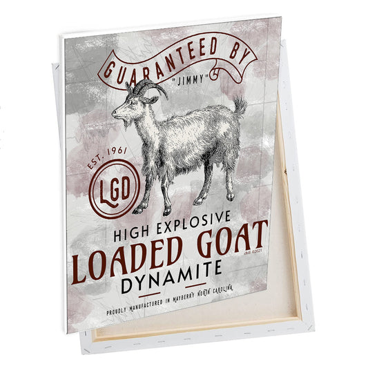 CV- 410 Canvas Prints - Mayberry Loaded Goat High Explosive