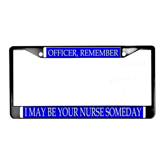 LPF-042 License Plate Frame - Medical Officer I May Be Your Nurse