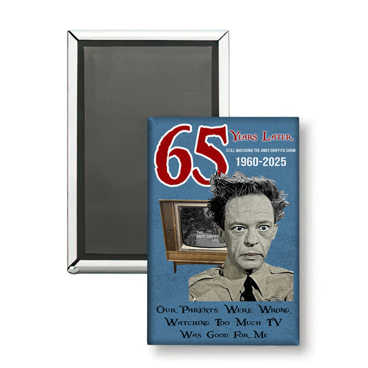 MG-025 - 65 Years Watching The Andy Griffith Show Magnet