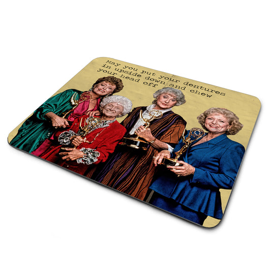 MP-356 Mouse Pad - TV The Golden Girls May You Put Your Dentures In Upside Down