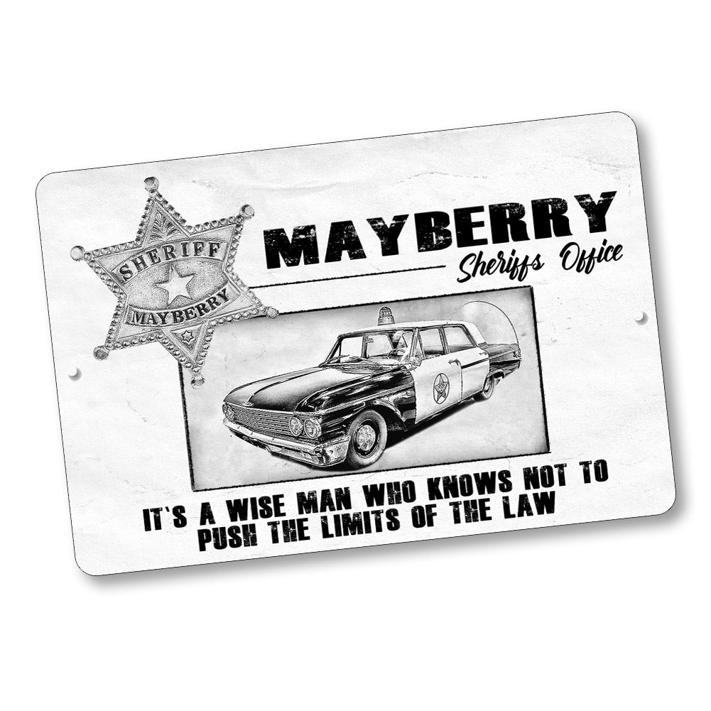 SI-128-533 8x12 Sign - Mayberry Sheriff's Office It's A Wise Man