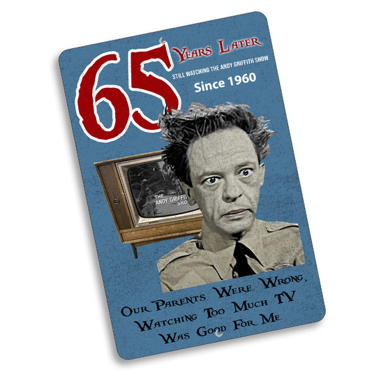 SI-128-851 8x12 Aluminum Sign - Mayberry 65 Years Later