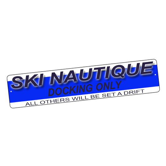 SI-STR-012 Street Sign - Boating Ski Nautique Docking Only
