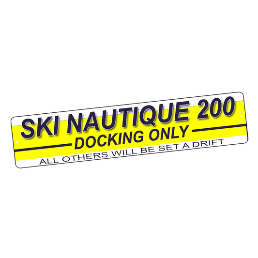 SI-STR-013 Street Sign - Boating Ski Nautique 200 Docking Only (Copy)