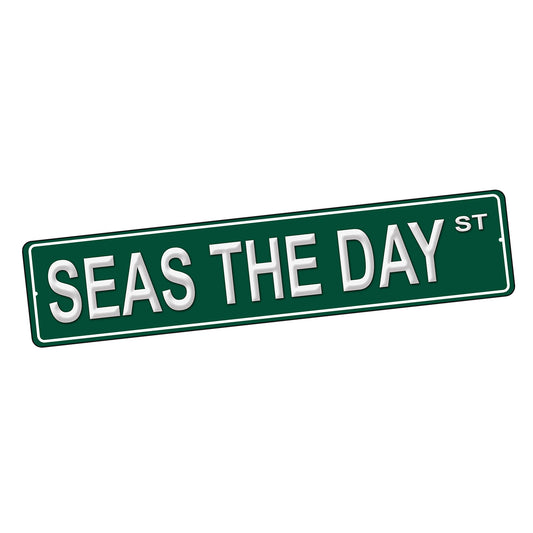 SI-STR-222 Street Sign - Novelty Seas The Day Street Sign