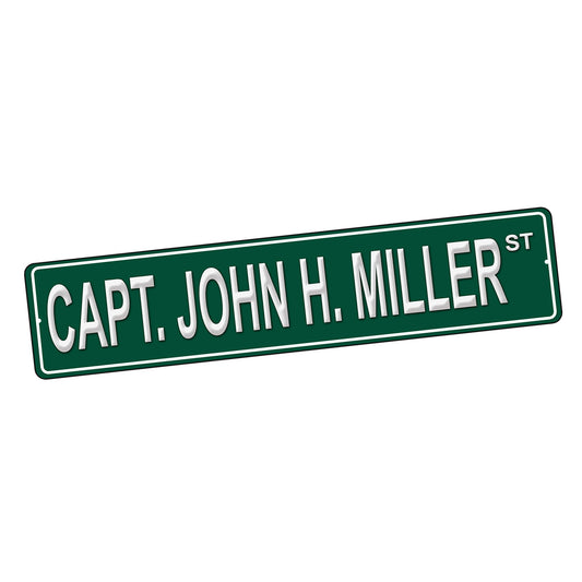 SI-STR-240 Street Sign - Movie Capt John H Miller Design