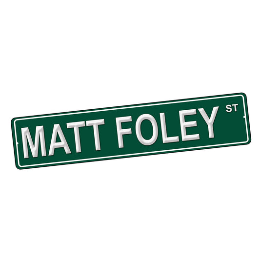 SI-STR-245-11 Street Sign - TV SNL Matt Foley Design