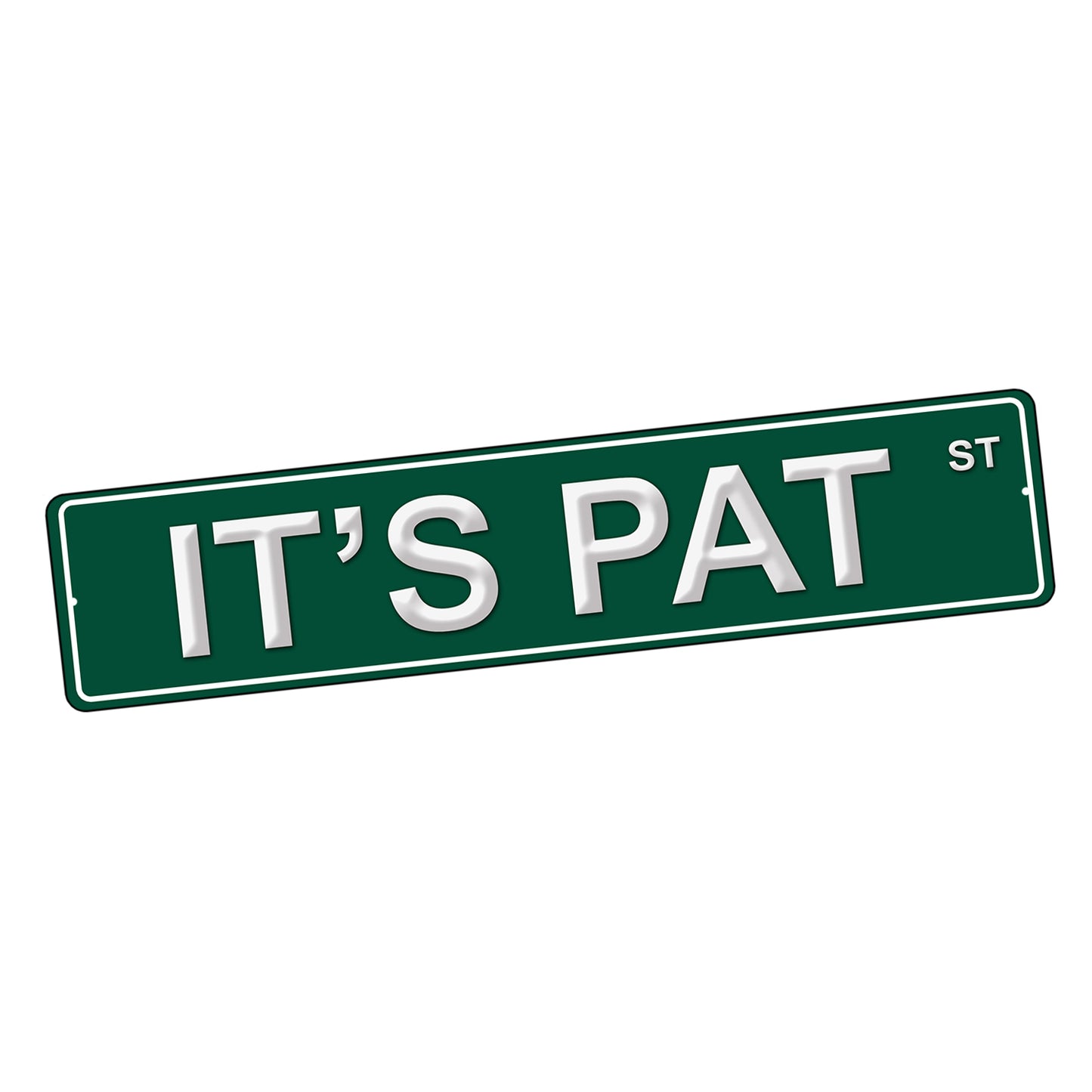 SI-STR-245-8 Street Sign - TV SNL It's Pat