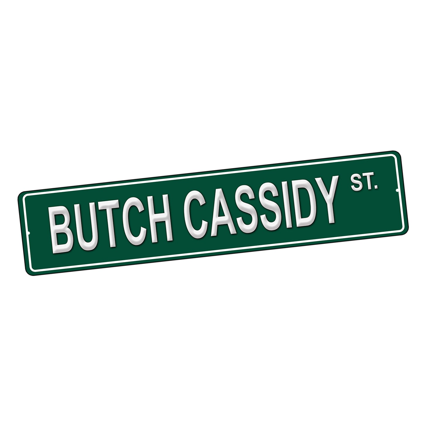 SI-STR-255 Street Sign - TV Western TV Show Cowboys Bank Robbers Names