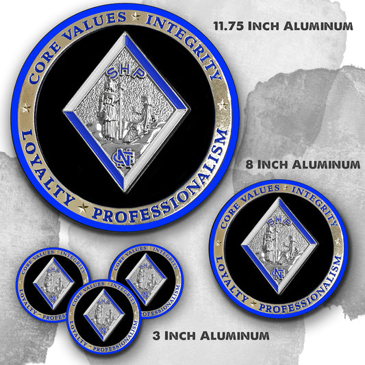 Round Signs - North Carolina State Highway Patrol Core Values