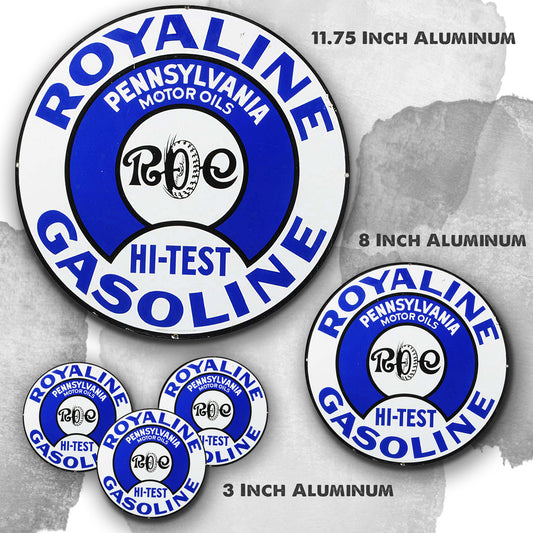 Round Signs - Gas & Oil Royaline Hi-test Gasoline