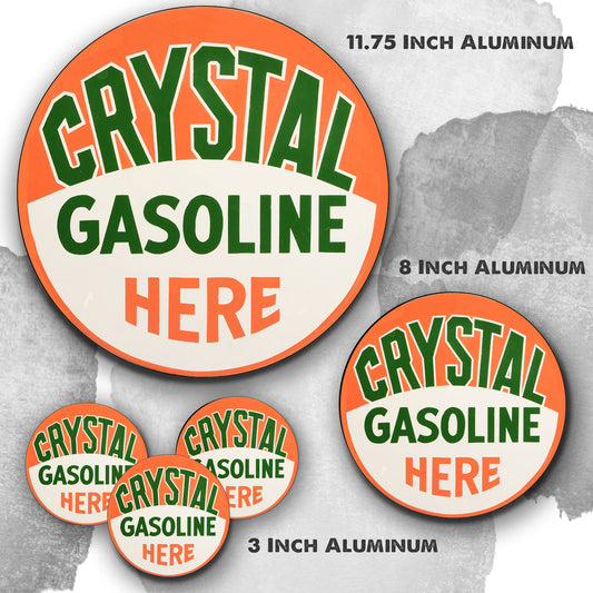 Round Signs - Gas & Oil Crystal Gasoline Here