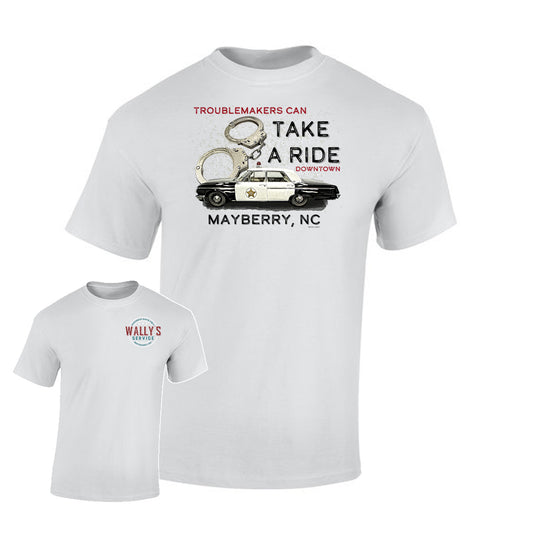 TS-016 T-shirt Cotton - Mayberry Troublemakers Can Take A Ride