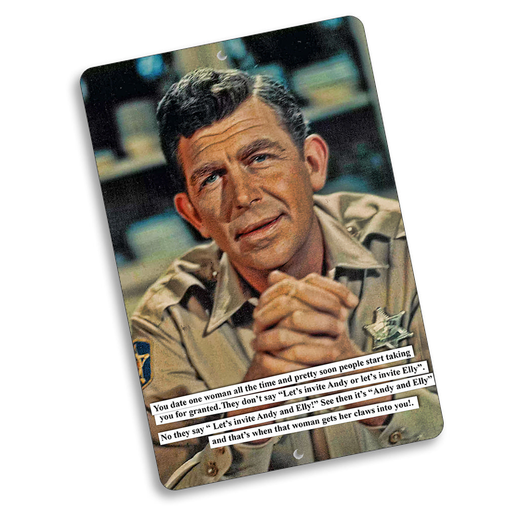 SI-128-400 8x12 Sign - Andy Has Advice About Women In Mayberry