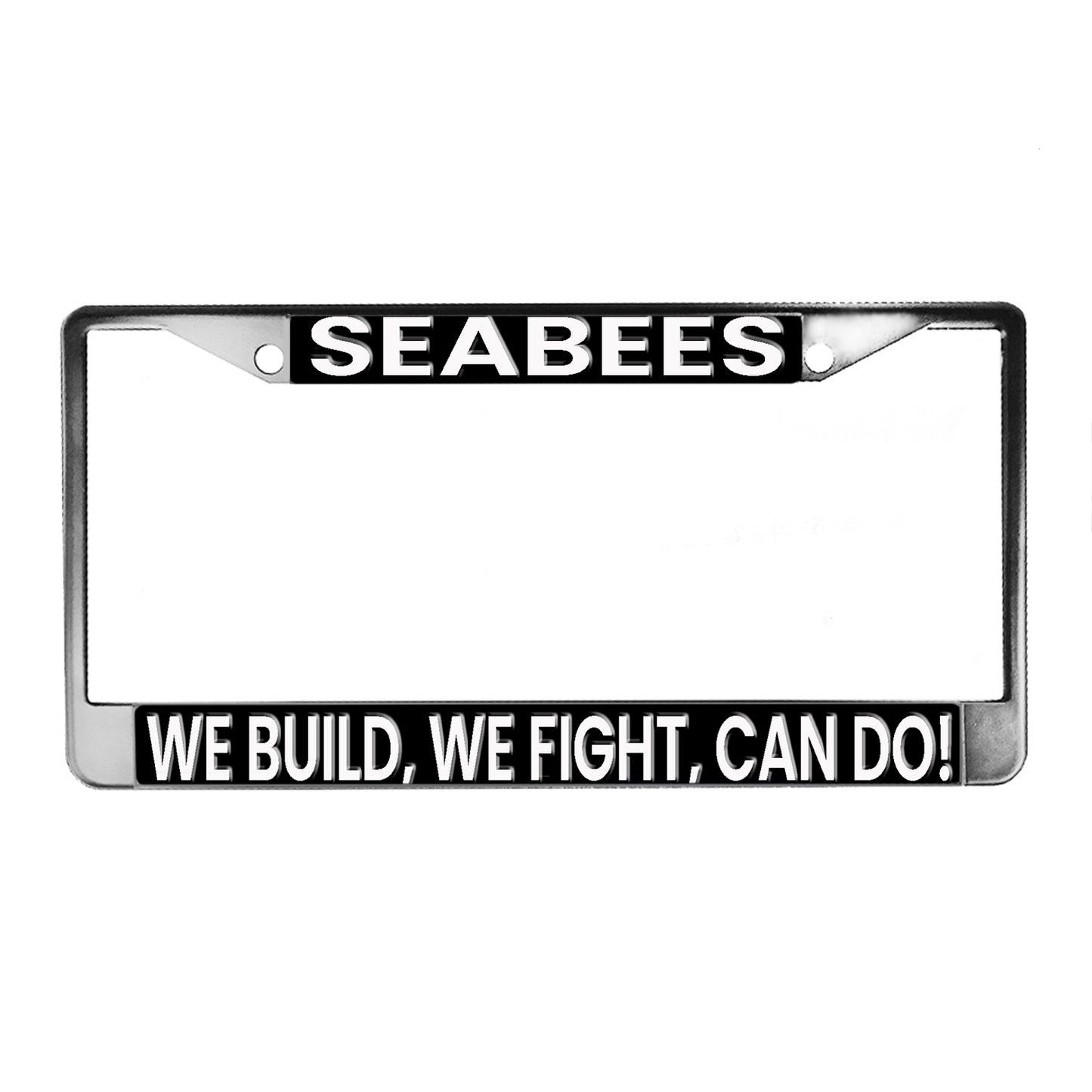 LPF-205 License Plate Frame - Navy We Build We Fight Can Do Seabees