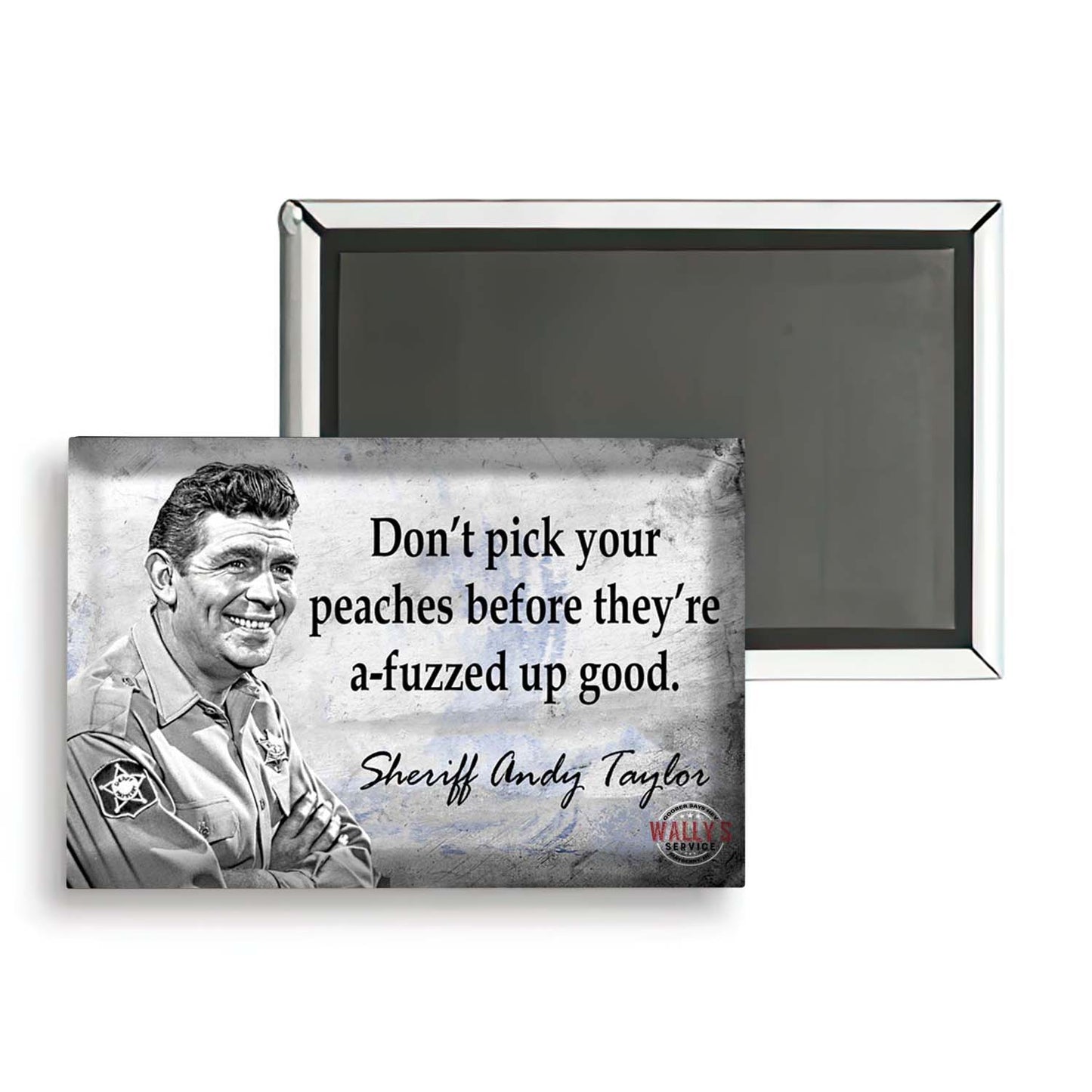 MG-012 - Mayberry Sheriff Andy Taylor Don't Pick Your Peaches Metal Magnet