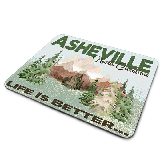 MP-334 Mouse Pad - Asheville North Carolina Life Is Better