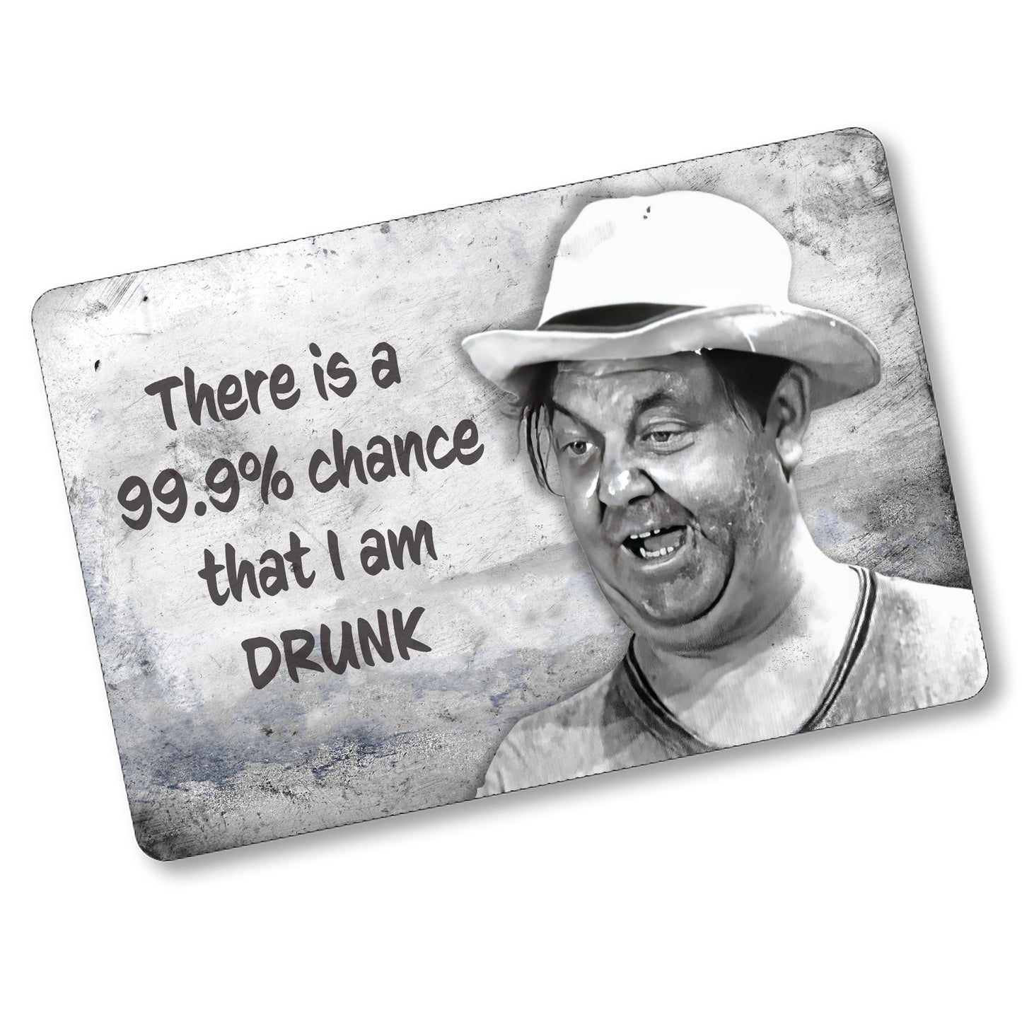 SI-128-852 8x12 Aluminum Sign - Mayberry Otis 99% Drunk