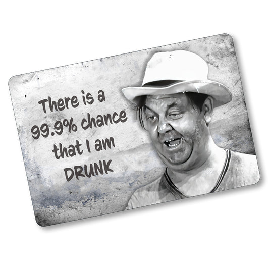 SI-128-852 8x12 Aluminum Sign - Mayberry Otis 99% Drunk