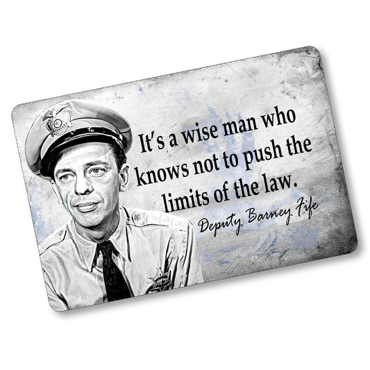 SI-128-863 8x12 Aluminum Sign - Mayberry Deputy Fife It's A Wise Man
