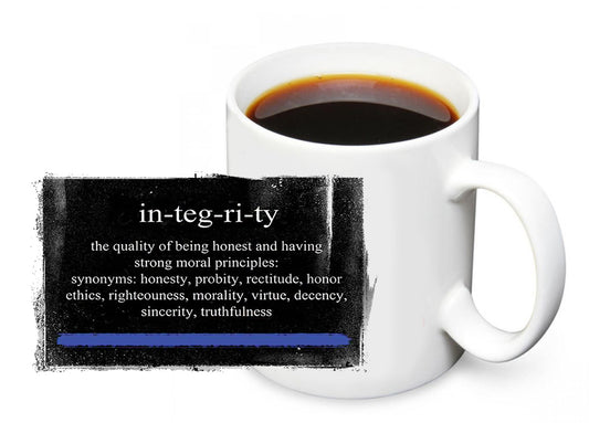 Coffee Mug - Police Sheriff Definition of Integrity