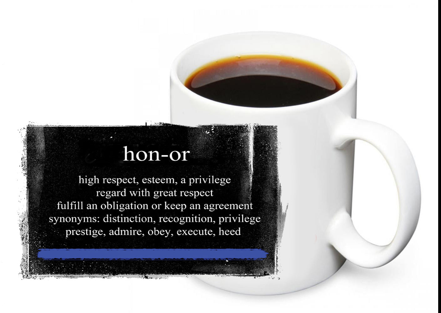 Coffee Mug - Police Sheriff Definition of Honor