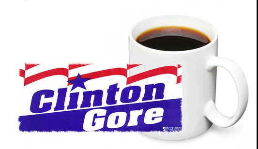 Coffee Mug - Election Sign Clinton Gore Red Blue