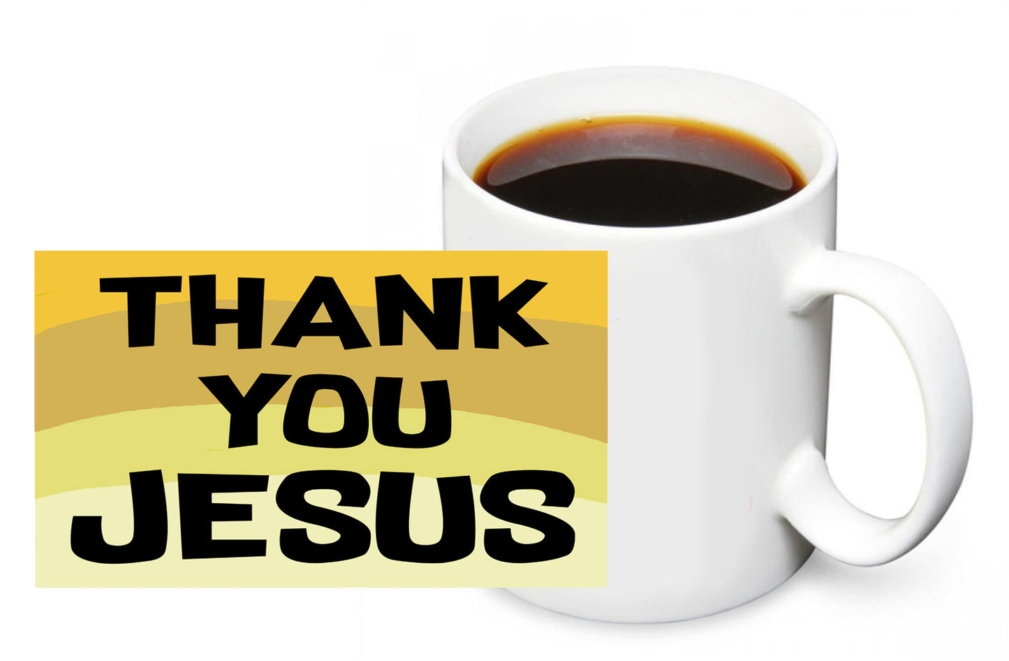 Coffee Mug - Thank You Jesus