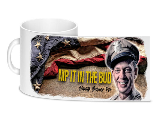 Coffee Mug - Mayberry Sheriff’s Department Deputy Barney Fife Nip It