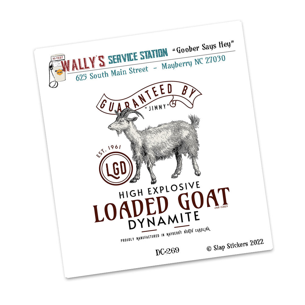 Decal - Mayberry North Carolina The Loaded Goat Dynamite