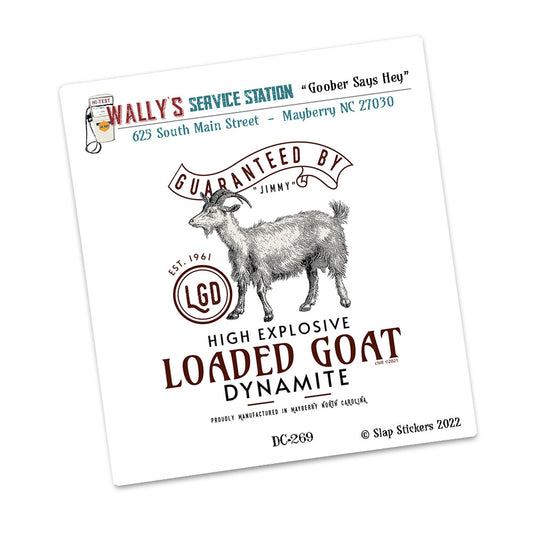 Decal - Mayberry North Carolina The Loaded Goat Dynamite