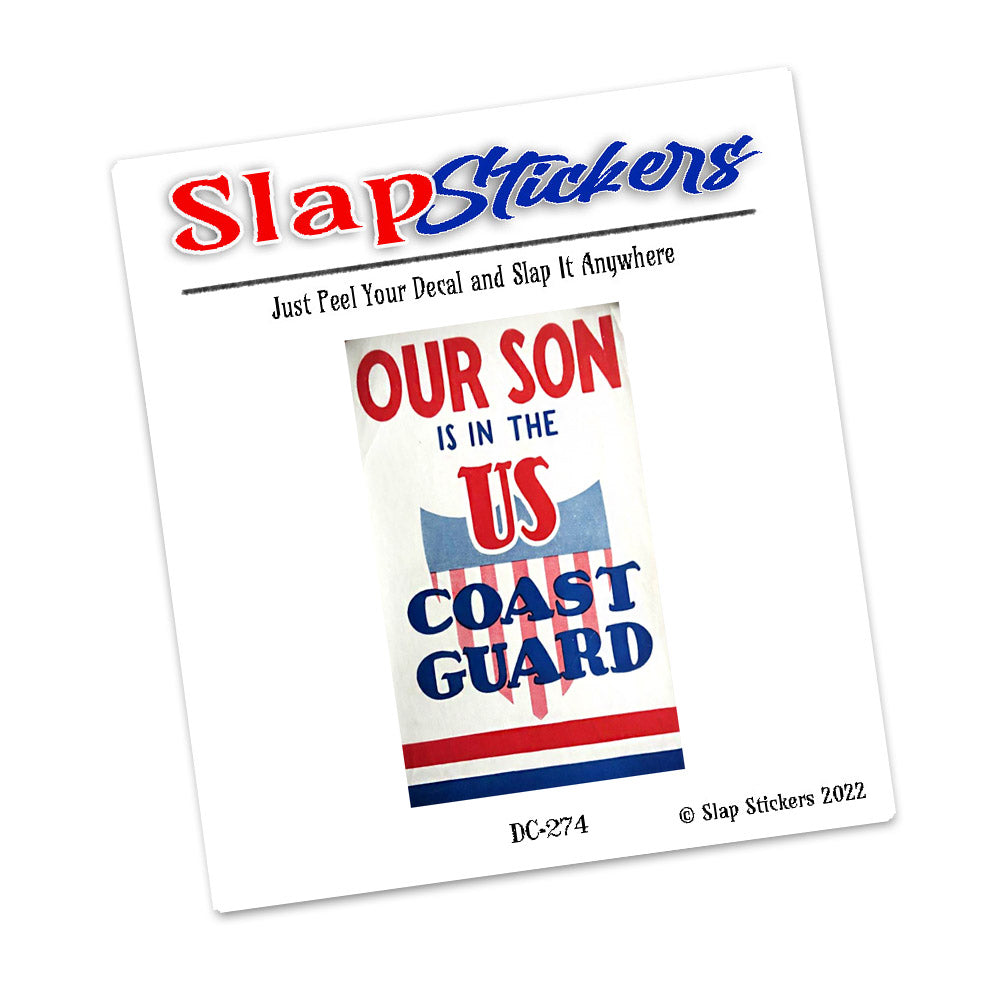 Decal - Our Son Is In The US Coast Guard