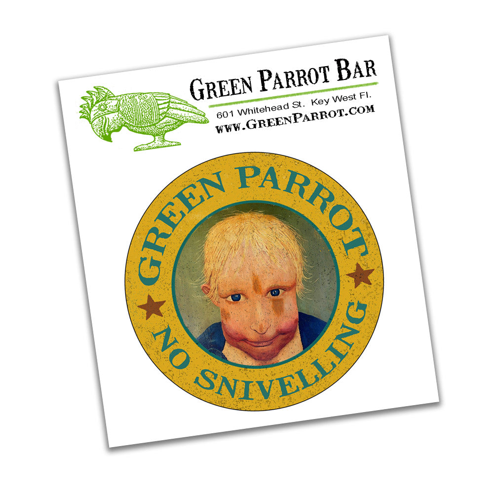 Decal - Green Parrot Bar No Snivelling Smirk