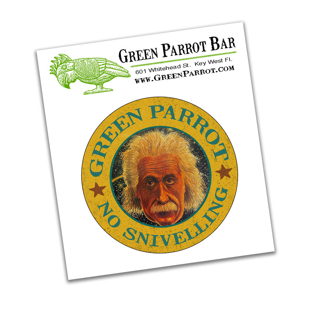 Decal - Green Parrot Bar No Snivelling Albert Einstein