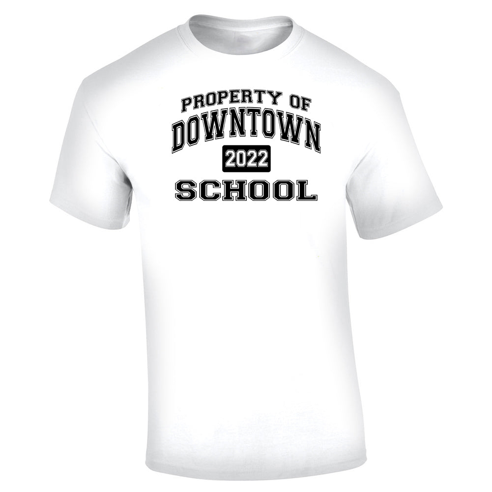 T-Shirt - Downtown School Property of Downtown School