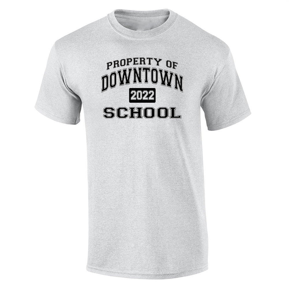 T-Shirt - Downtown School Property of Downtown School