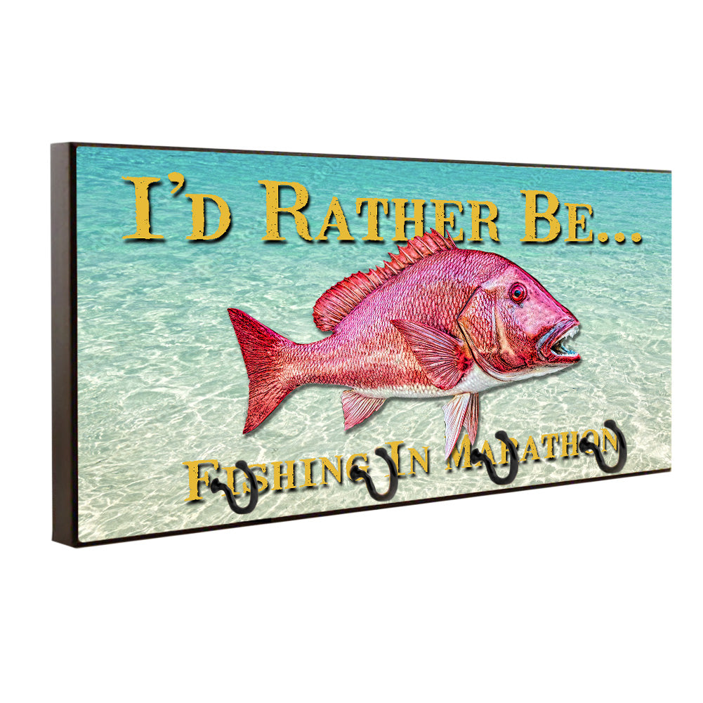 Key Hanger - I'D Rather Be Fishing the Keys Red Snapper