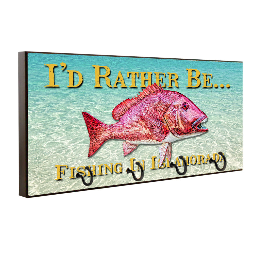 Key Hanger - I'D Rather Be Fishing the Keys Red Snapper