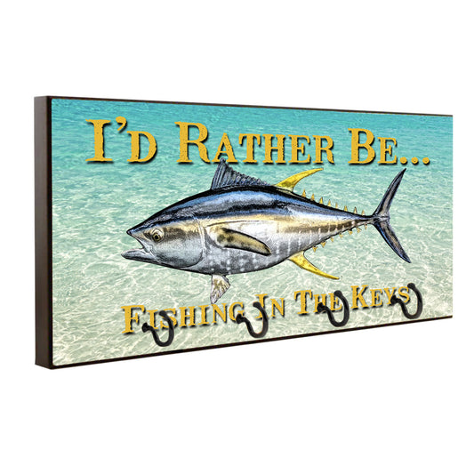 Key Hanger - I'D Rather Be Fishing the Keys Blue Fin Tuna