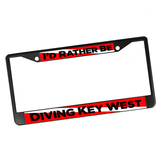 License Plate Frame - I'd Rather Be Diving Key West