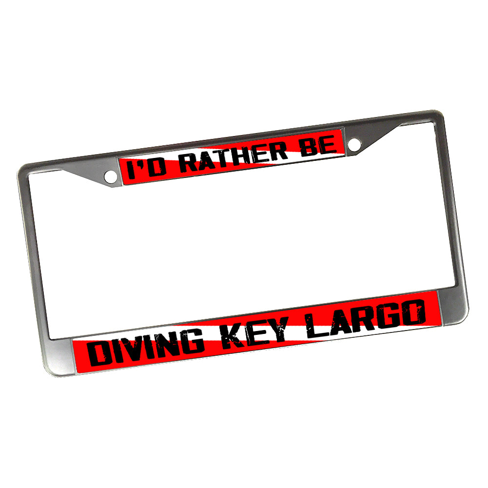 License Plate Frame - I'd Rather Be Diving Key Largo