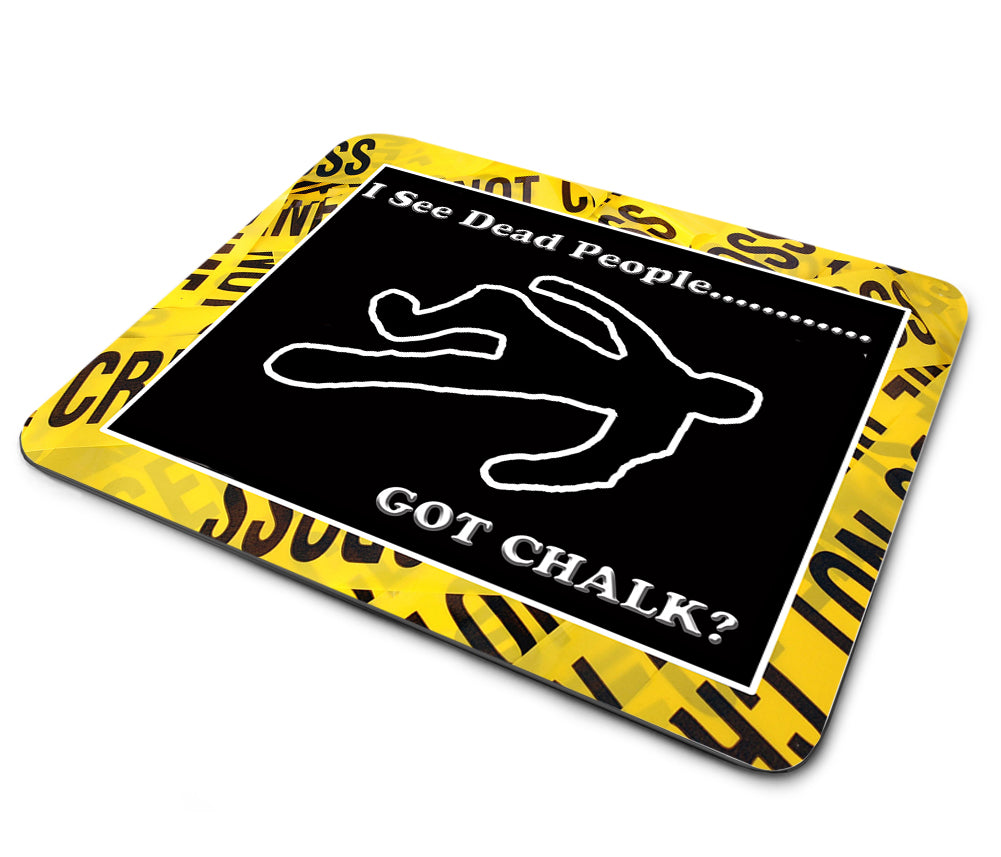 Mouse Pad - Crime Scene Tape I See Dead People