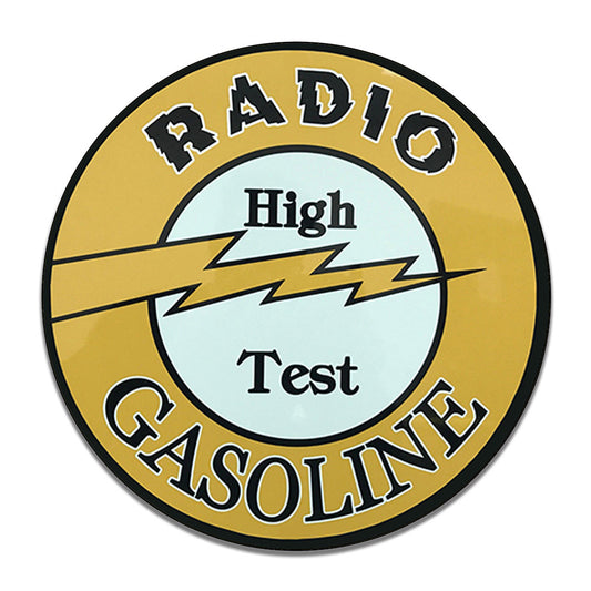 Round Signs - Gas and Oil Radio High Test Gasoline