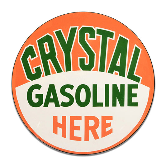 Round Signs - Gas and Oil Crystal Gasoline Here